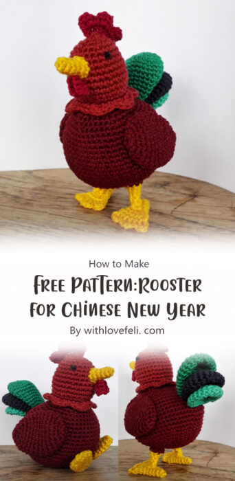 Free Pattern Rooster for Chinese New Year By withlovefeli. com