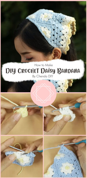 DIY Crochet Daisy Bandana By Chenda DIY