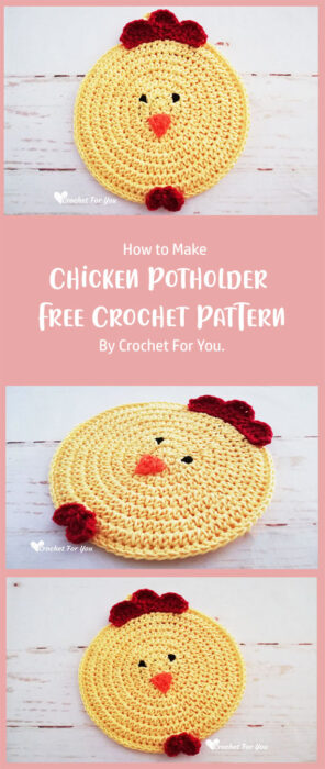 Crochet Chicken Potholder Pattern By Crochet For You.