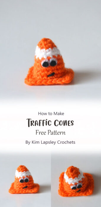 Traffic Cones By Kim Lapsley Crochets