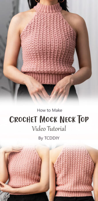 How to Crochet: Mock Neck Top By TCDDIY