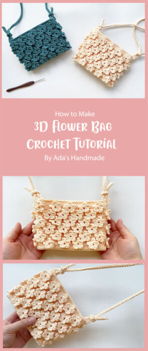 3D Flower Bag Crochet Tutorial By Ada's Handmade