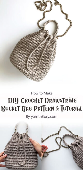 DIY Crochet Drawstring Bucket Bag Pattern & Tutorial By yarnth3ory. com